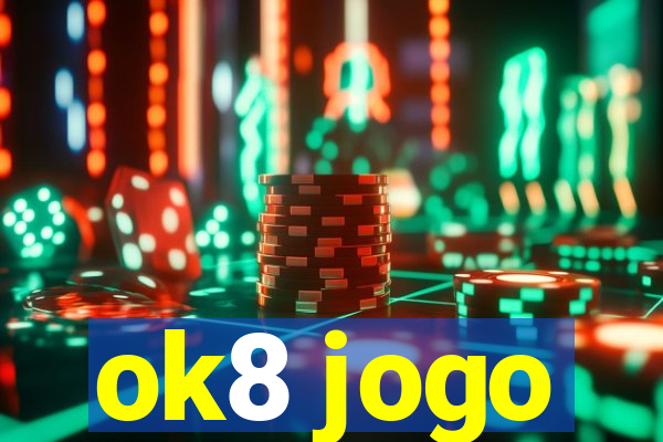 ok8 jogo